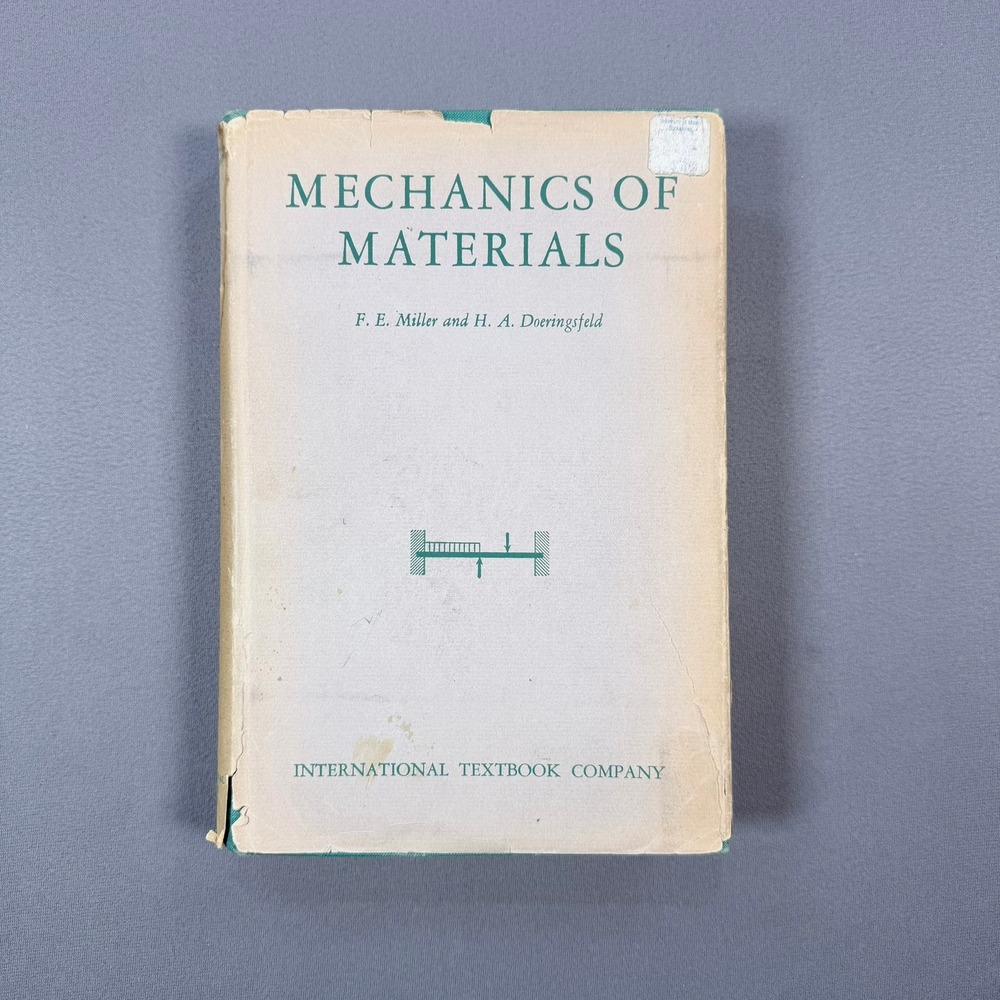 Miller Doeringsfeld Mechanics of Materials Hardcover 1956 2nd Print Engineering
